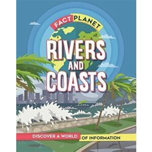 Fact Planet: Rivers and Coasts, Paperback - Izzi Howell imagine