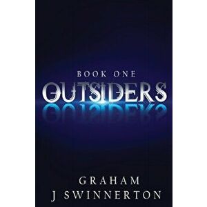 Outsiders, Paperback - Graham J Swinnerton imagine