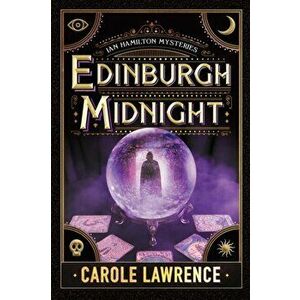 Edinburgh Midnight, Paperback - Carole Lawrence imagine
