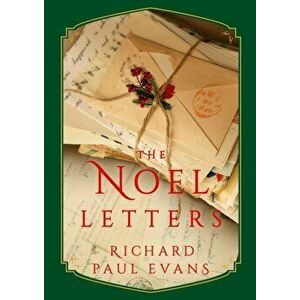 Noel Letters, Hardback - Richard Paul Evans imagine