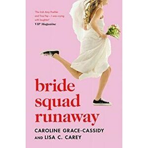 Bride Squad Runaway, Paperback - Lisa C. Carey imagine