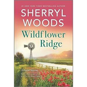 Wildflower Ridge, Paperback - Sherryl Woods imagine