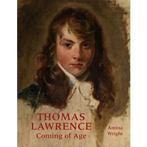 Thomas Lawrence. Coming of Age, Paperback - Amina Wright imagine