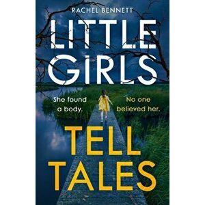 Little Girls Tell Tales, Paperback - Rachel Bennett imagine