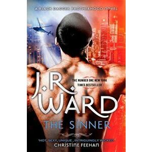 Sinner. Escape into the world of the Black Dagger Brotherhood, Paperback - J. R. Ward imagine