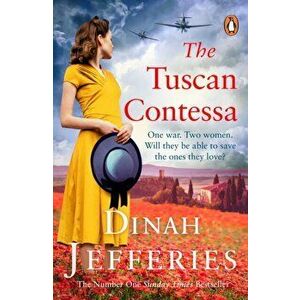Tuscan Contessa. A heartbreaking new novel set in wartime Tuscany, Paperback - Dinah Jefferies imagine