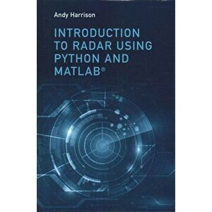 Introduction to Radar with Python and MATLAB, Hardback - Lee Andrew Harrison imagine