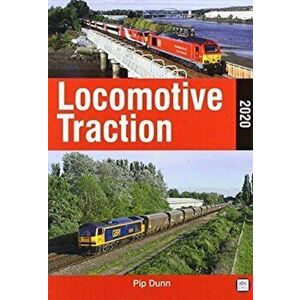 Locomotive Traction 2020, Paperback - Pip Dunn imagine