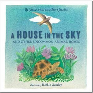 House in the Sky, Paperback - Steve Jenkins imagine