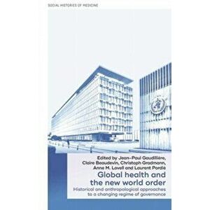 Global Health and the New World Order, Hardback - *** imagine