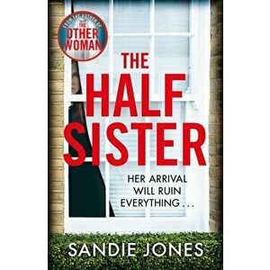 Half Sister, Paperback - Sandie Jones imagine