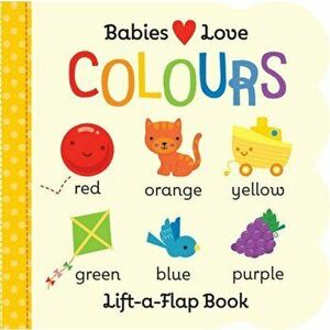 Babies Love: Colours, Board book - *** imagine