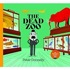 Dead Zoo, Hardback - Peter Donnelly imagine