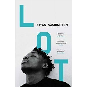 Lot, Paperback - Bryan Washington imagine