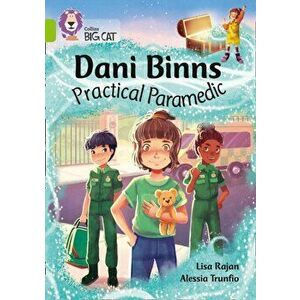 Dani Binns Practical Paramedic. Band 11/Lime, Paperback - Lisa Rajan imagine