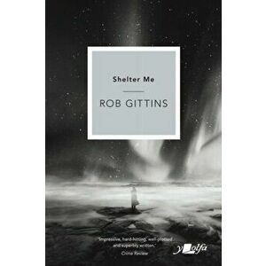 Shelter Me, Paperback - Rob Gittins imagine