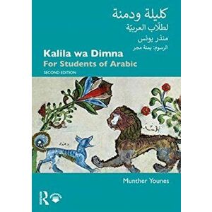 Kalila wa Dimna. For Students of Arabic, Paperback - Munther Younes imagine