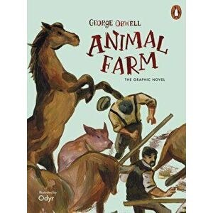 Animal Farm. The Graphic Novel, Paperback - George Orwell imagine