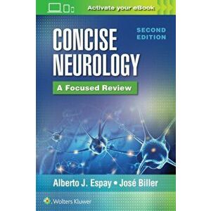 Concise Neurology: A Focused Review, 2nd Edition, Paperback - Jose, MD, FACP, FAAN, FAHA, FAN Biller imagine