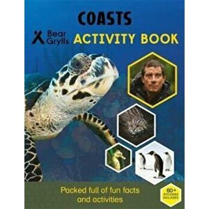 Bear Grylls Sticker Activity: Coasts, Paperback - Bear Grylls imagine