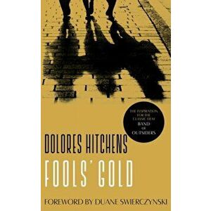 Fools' Gold, Paperback - Duane Swierczynski imagine