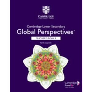 Cambridge Lower Secondary Global Perspectives Stage 8 Teacher's Book, Paperback - Keely Laycock imagine