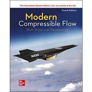 ISE Modern Compressible Flow: With Historical Perspective, Paperback - John Anderson imagine