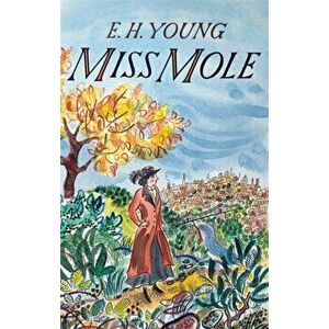 Miss Mole, Paperback - E.H. Young imagine