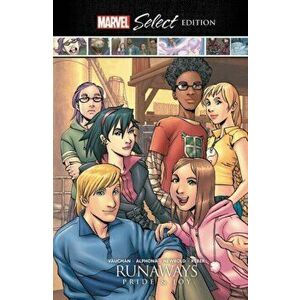 Runaways: Pride & Joy Marvel Select Edition, Hardback - Brian K Vaughan imagine