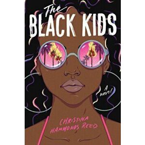 Black Kids, Paperback - Christina Hammonds Reed imagine