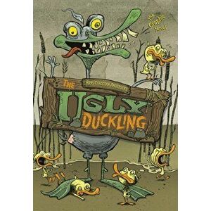 Ugly Duckling. The Graphic Novel, Paperback - Hans C. Andersen imagine