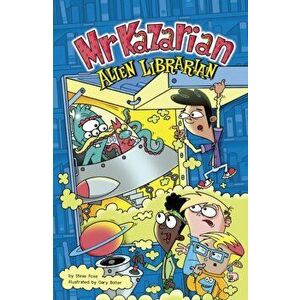 Mr Kazarian, Alien Librarian, Paperback - Steve Foxe imagine