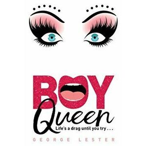 Boy Queen, Paperback - George Lester imagine
