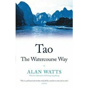 Tao: The Watercourse Way, Paperback - Alan Watts imagine