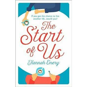 Start of Us, Paperback - Hannah Emery imagine