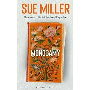 Monogamy, Hardback - Sue Miller imagine