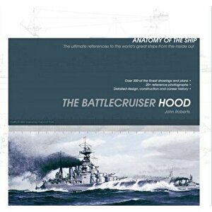Battlecruiser Hood, Hardback - John Roberts imagine