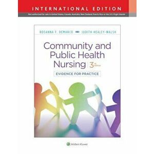Community & Public Health Nursing. Evidence for Practice, Paperback - Judith Healey-Walsh imagine