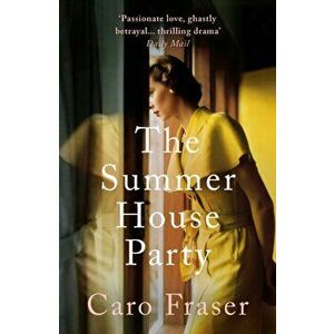 Summer House Party, Paperback - Caro Fraser imagine