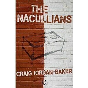 Nacullians, Paperback - Craig Jordan-Baker imagine