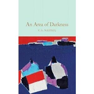 Area of Darkness, Hardback - V. S. Naipaul imagine