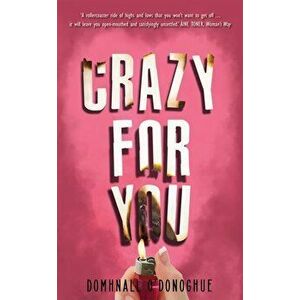 Crazy For You, Paperback - Domhnall O'Donoghue imagine