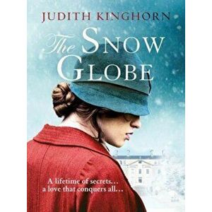 Snow Globe, Paperback - Judith Kinghorn imagine