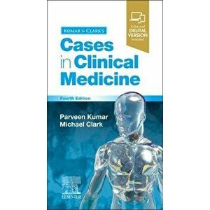Kumar & Clark's Cases in Clinical Medicine, Paperback - Parveen Kumar imagine