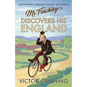 Mr Finchley Discovers His England, Paperback - Victor Canning imagine