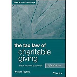 Tax Law of Charitable Giving. 2020 Cumulative Supplement, Paperback - Bruce R. Hopkins imagine