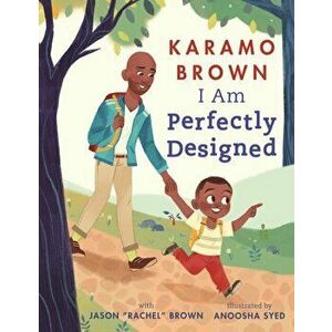 I Am Perfectly Designed, Paperback - Jason Brown imagine