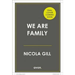 We Are Family, Paperback - Nicola Gill imagine