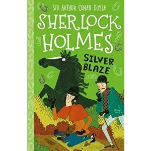 Silver Blaze, Paperback - Sir Arthur Conan Doyle imagine