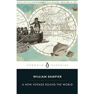 New Voyage Round the World, Paperback - William Dampier imagine